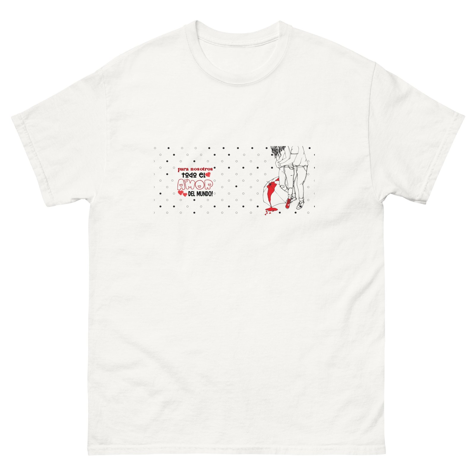 camiseta clásica unisex para nosotros todo el amor del mundo